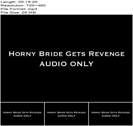 Nina Crowne  Horny Bride Gets Revenge AUDIO ONLY preview