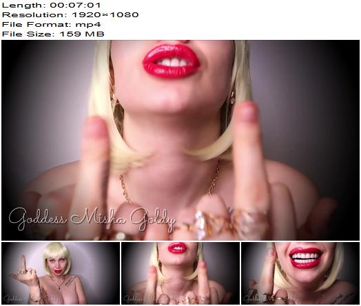 The Goldy Rush  My Middle Fingers And Humiliations Do Not Knock An Erection You Got From My Red Lips But Even Increase It  MISTRESS MISHA GOLDY  RUSSIANBEAUTY preview